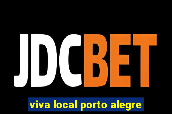 viva local porto alegre